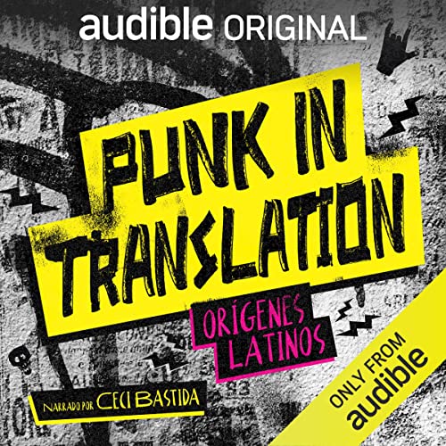 Audiolibro Punk In Translation: Orígenes Latinos