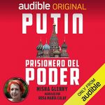 Audiolibro Putin: prisionero del poder