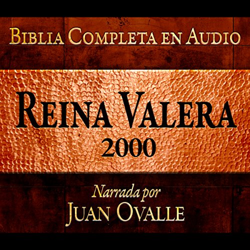 Audiolibro Santa Biblia – Reina Valera 2000 Biblia Completa en audio (Spanish Edition)