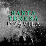 Audiolibro Santa Teresa de Ávila: Santa y mística