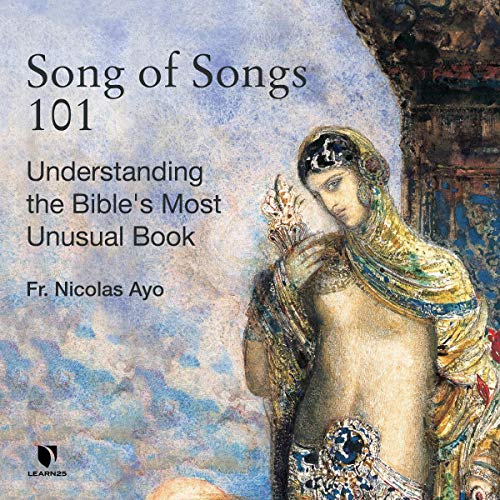 Audiolibro Song of Songs 101: Understanding the Bible's Most Unusual Book