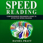 Audiolibro Speed Reading: Comprehensive Beginner’s Guide to Effective Speed Reading