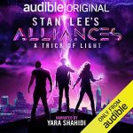 Audiolibro Stan Lee's Alliances: A Trick of Light