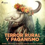 Audiolibro Terror rural y paganismo