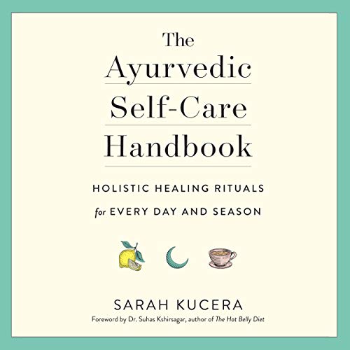 Audiolibro The Ayurvedic Self-Care Handbook