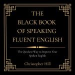 Audiolibro The Black Book of Speaking Fluent English