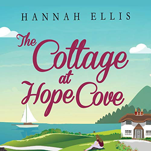 Audiolibro The Cottage at Hope Cove: A Wonderfully Uplifting Holiday Romance