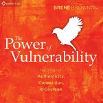 Audiolibro The Power of Vulnerability