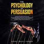 Audiolibro The Psychology of Persuasion