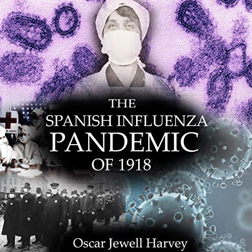 Audiolibro The Spanish Influenza Pandemic of 1918