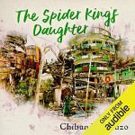 Audiolibro The Spider King's Daughter