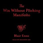Audiolibro The Win Without Pitching Manifesto