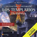 Audiolibro Un viaje por la historia de los templarios en España