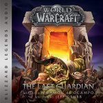 Audiolibro Warcraft: The Last Guardian