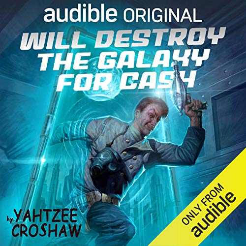 Audiolibro Will Destroy the Galaxy for Cash