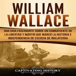 Audiolibro William Wallace (Spanish edition)