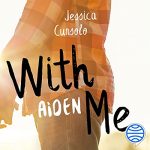 Audiolibro With Me. Aiden (Spanish Edition)