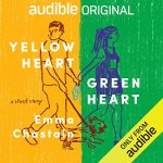 Audiolibro Yellow Heart, Green Heart