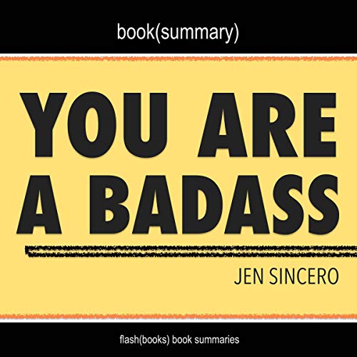 Audiolibro You Are a Badass by Jen Sincero - Book Summary