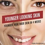 Audiolibro Younger-Looking Skin: Younger, Healthier Skin in 4 Weeks