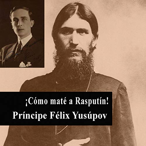 Audiolibro ¡Cómo maté a Rasputín!