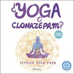 Audiolibro ¿Yoga o clonazepam?